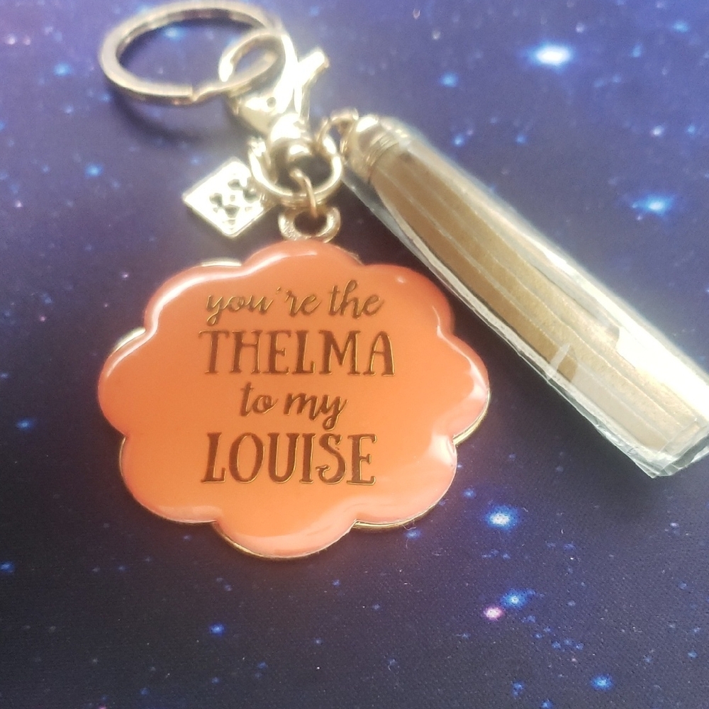 Mary Square "You're The Thelma To My Louise" Keychain NWOT